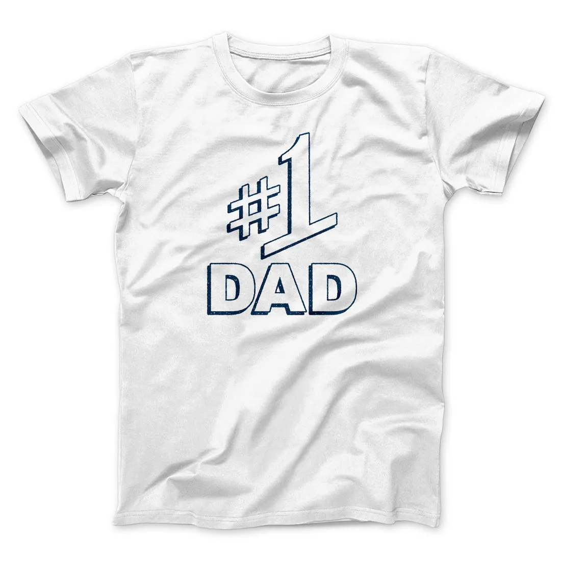 #1 Dad Men/Unisex T-Shirt